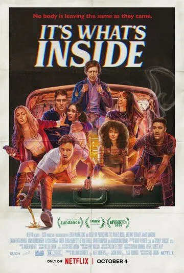 То, что внутри / It's What's Inside (2024)